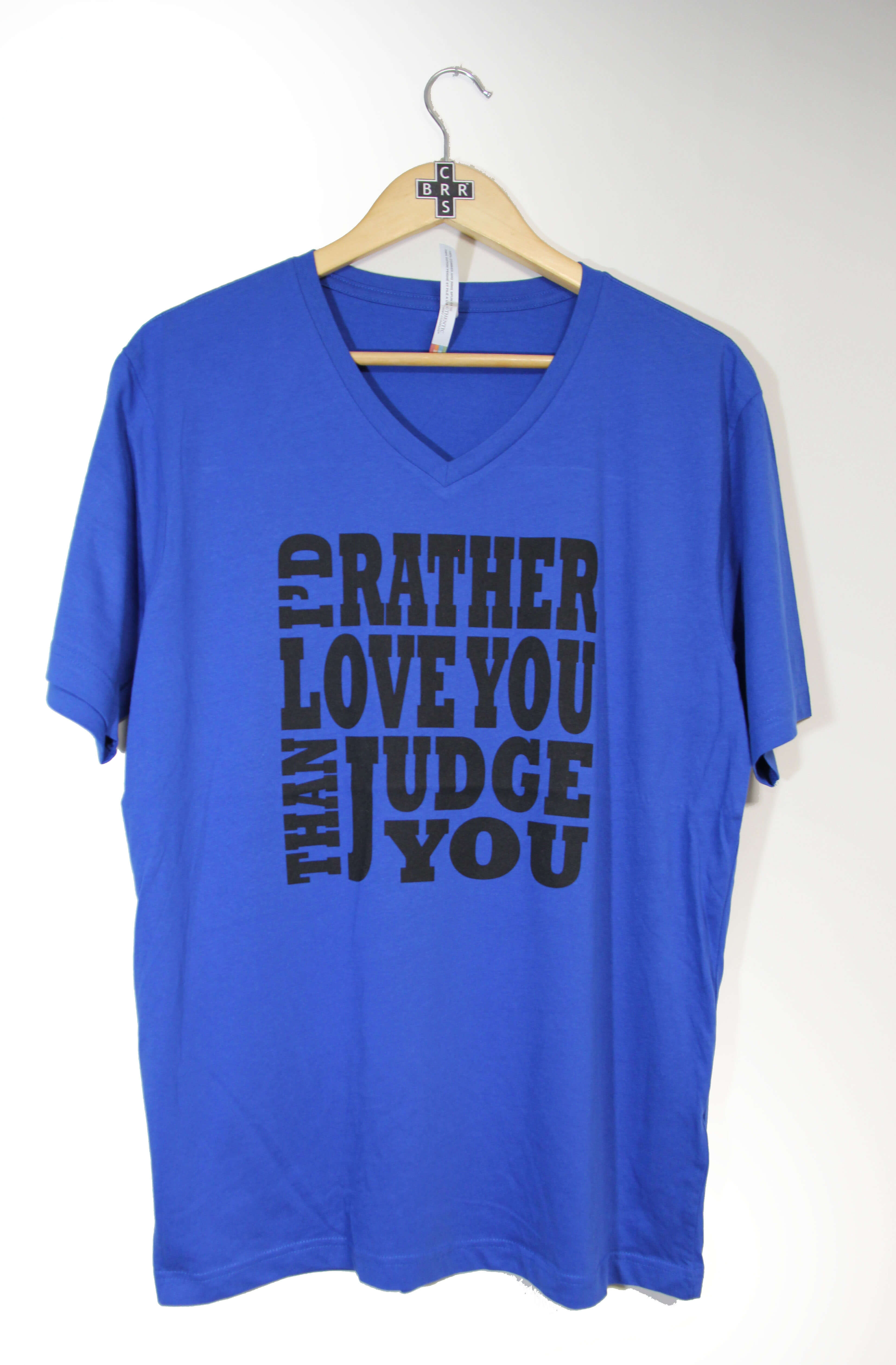 "I'd Rather Love You Than Judge You" Men's V-Neck- ORIGINAL print